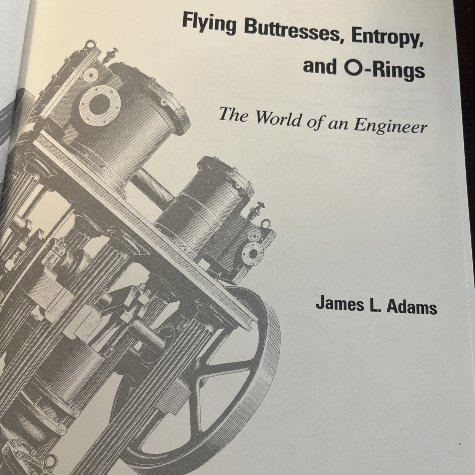 Flying Buttresses, Entropy, and O-Rings: The World of an Engineer