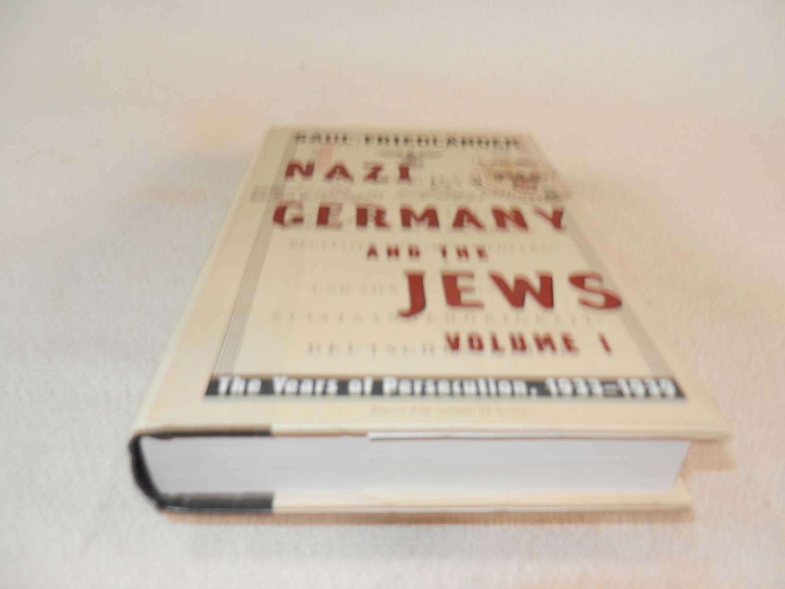 WW II „NAZI GERMANY AND THE JEWS: THE YEARS OF PERSECUTION 1933-1939“ Vol I