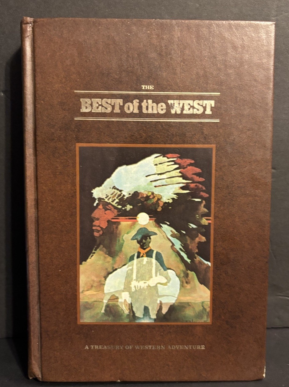 The Best Of The West: A Treasury Of Western Adventure Vol 2, HC 1976