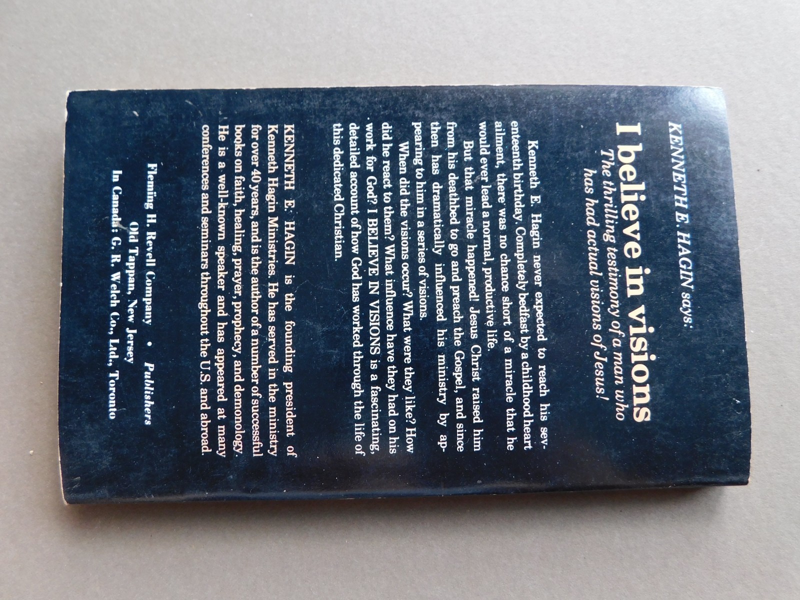 I Believe in Visions – by Kenneth E. Hagin – 1972 Paperback