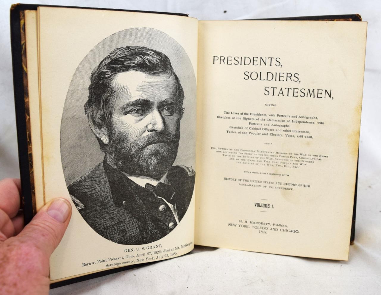 1776-1898 Volume 1 Presidets Soldiers Statesmen H.H. Hardesty Publisher HC