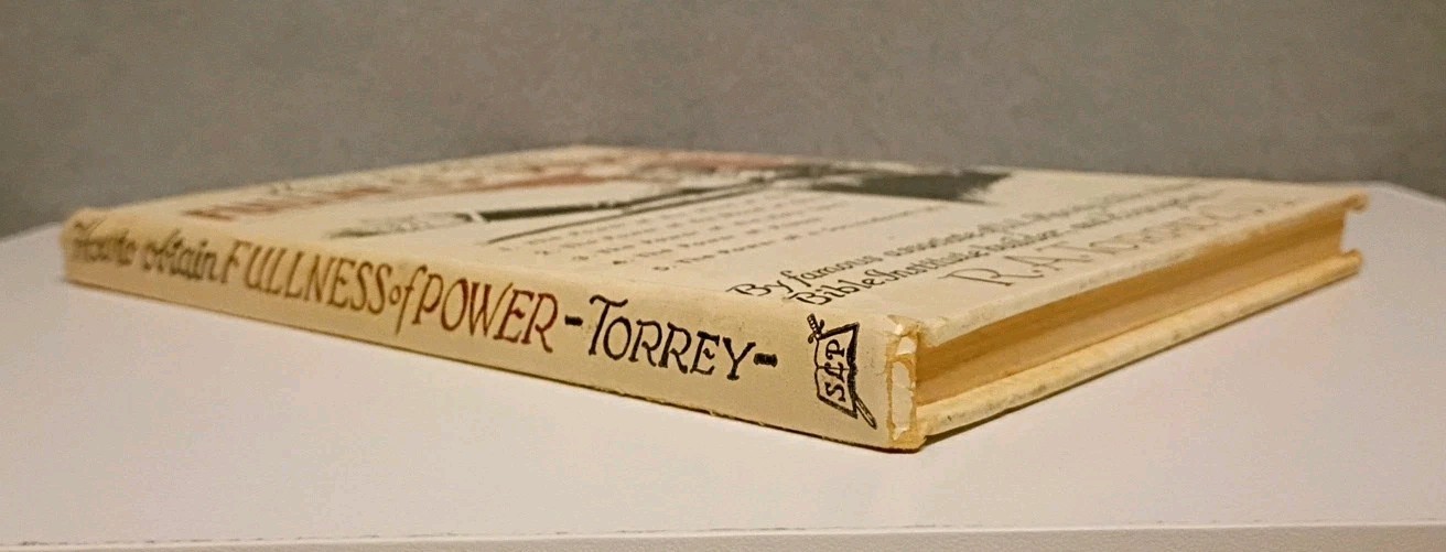 Vintage 1950s R.A. Torrey How to Obtain Fullness of Power Christian Book PB