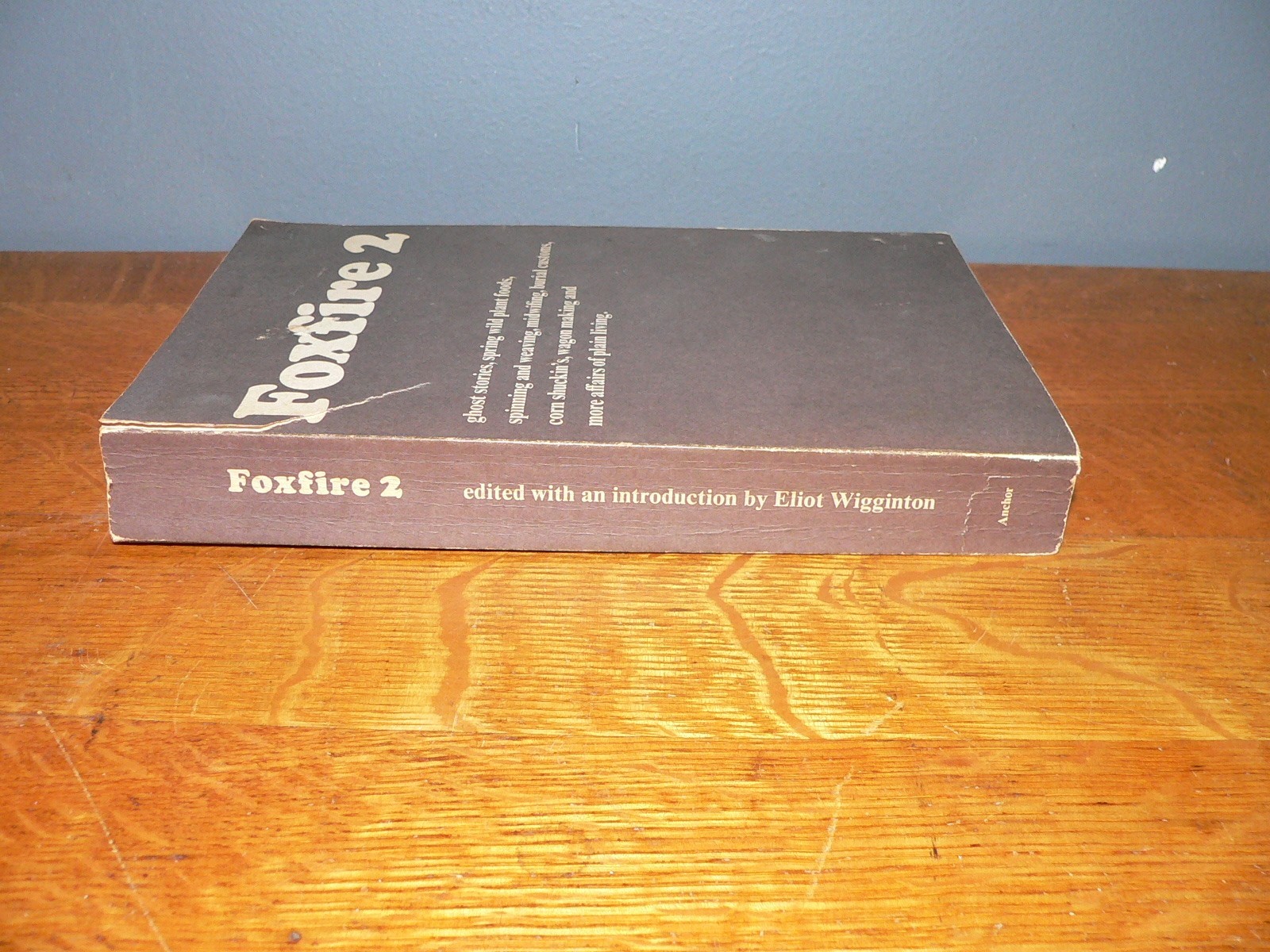 Vintage 1973 „Foxfire 2“ Plain Living Paperback Book edited by Eliot Wigginton