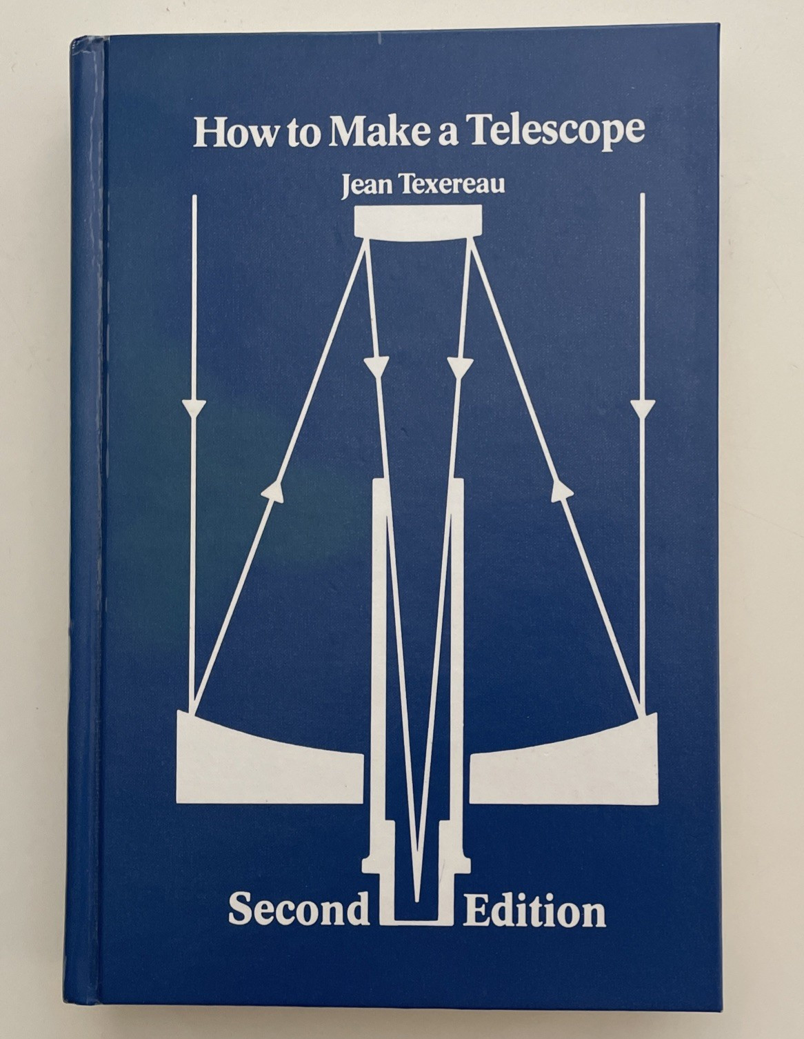 VTG How to Make a Telescope Jean Texereau 1984 Second Edition Hardcover Optics