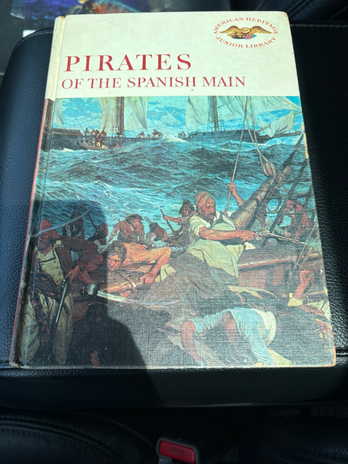American Heritage Junior Library Pirates Of The Spanish Main 1961 First Edition