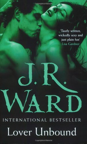 Lover Unbound By J. R. Ward