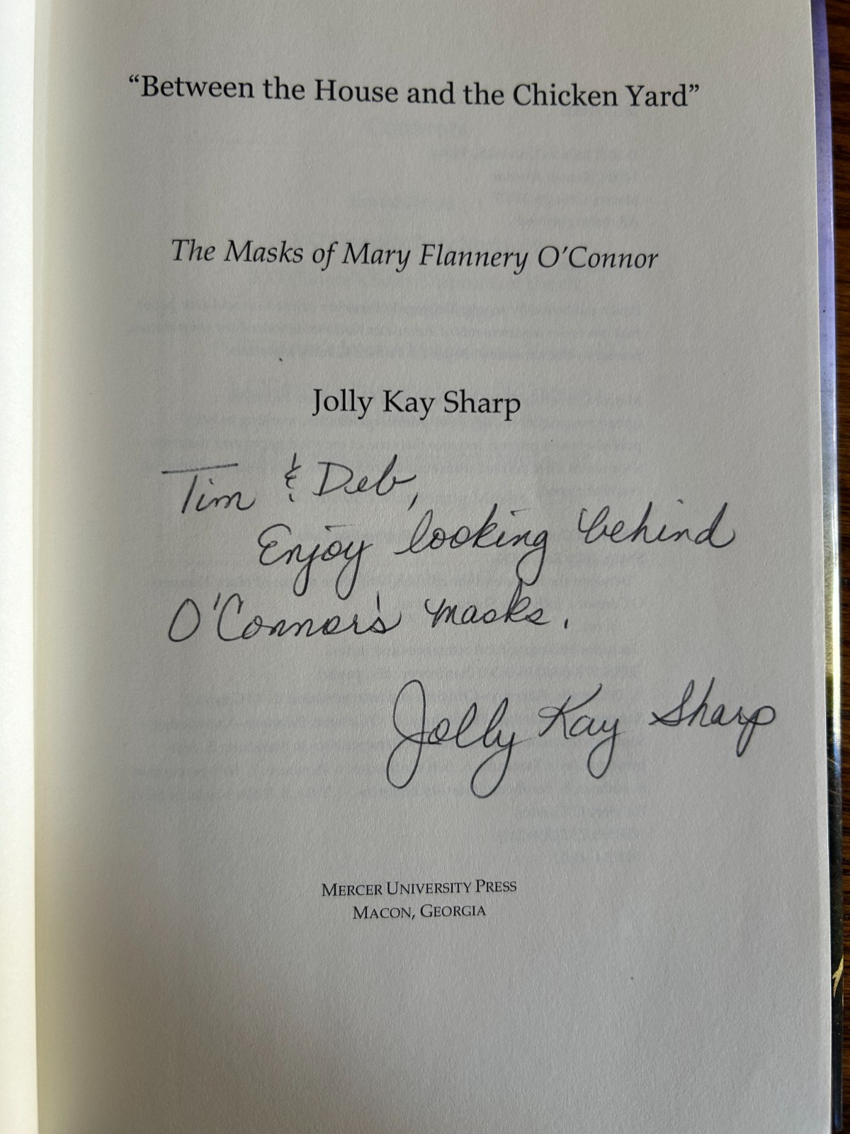SIGNED Between the House and Chicken Yard Masks of Flannery O’Connor 2011 1st ed