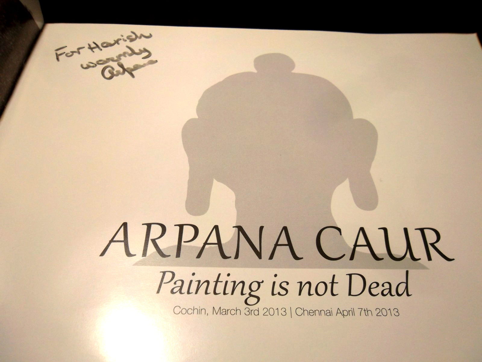 Arpana Caur; Painting is Not Dead *SIGNED*