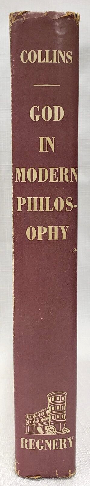 1959 GOD IN MODERN PHILOSOPHY: Spinoza, Hume, Kant,Hegel,Descartes,Nietsche,Marx