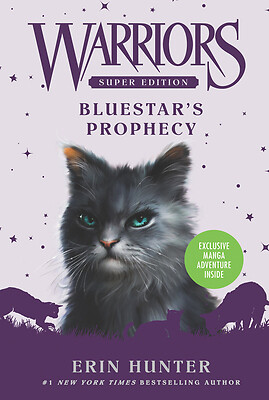 Warriors Super Edition: Bluestar’s Prophecy by Hunter, Erin