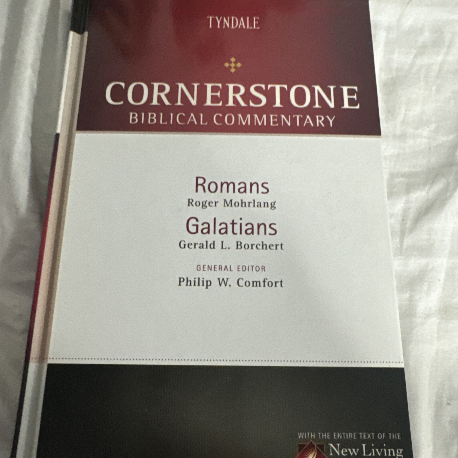 ROMANS, GALATIANS (CORNERSTONE BIBLICAL COMMENTARY) By Gerald Borchert & Roger