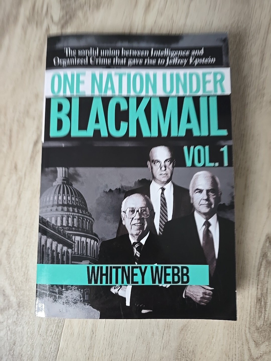 One Nation Under Blackmail: The Sordid Union Between Intelligence an –