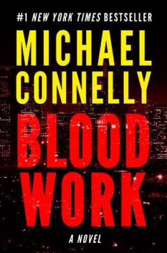 Blood Work – Paperback By Connelly, Michael – VERY GOOD