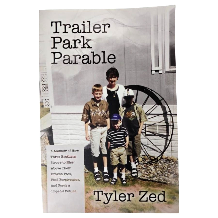 Trailer Park Parable Tyler Zed Addiction Recovery Post Hill PB 2024 Book