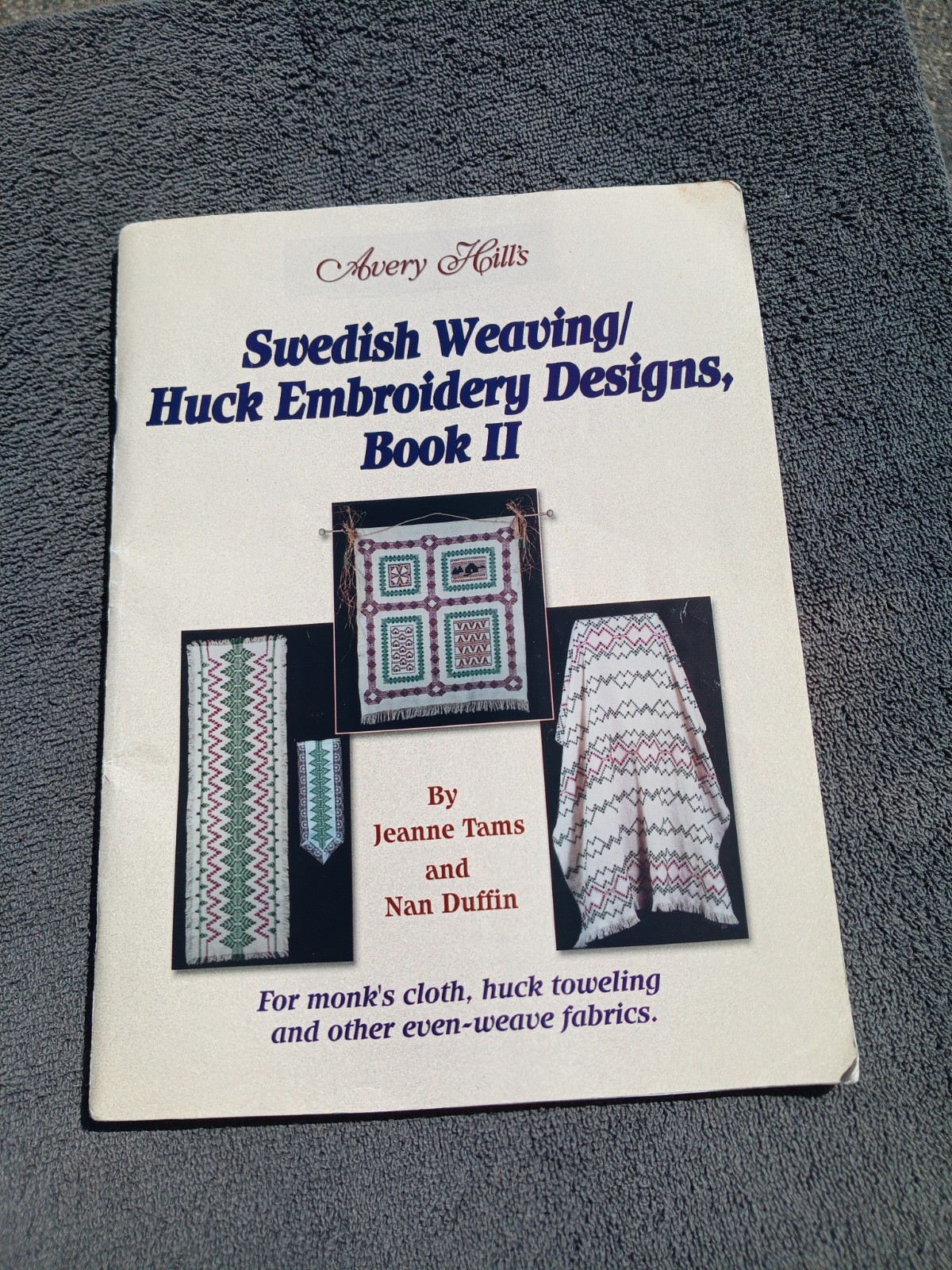 Avery Hill’s SWEDISH WEAVING/HUCK EMBROIDERY Designs Book II READ DESCRIP