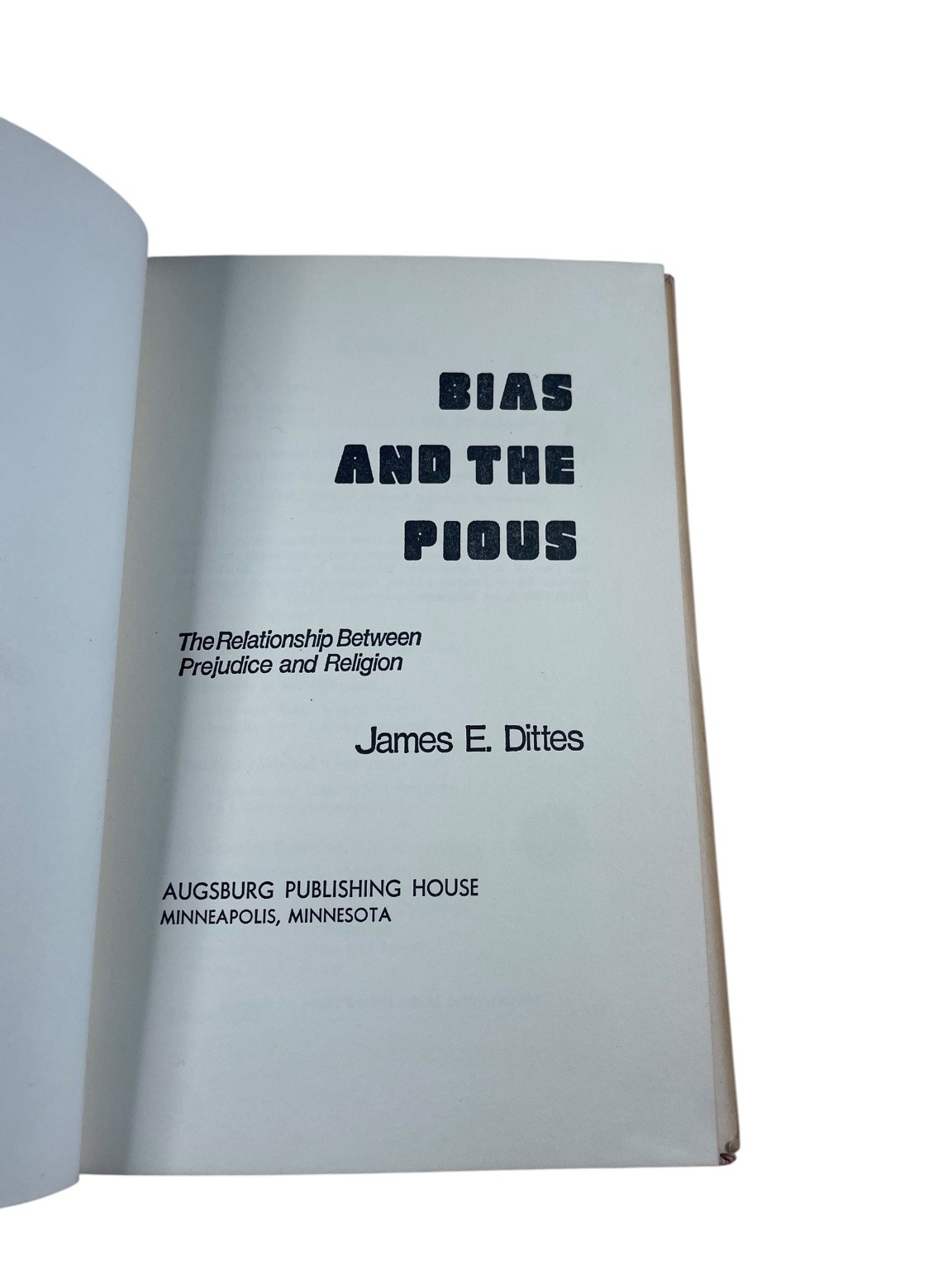 Bias and the Pious James E. Dittes 1973 Religion Prejudice Augsburg Publishing