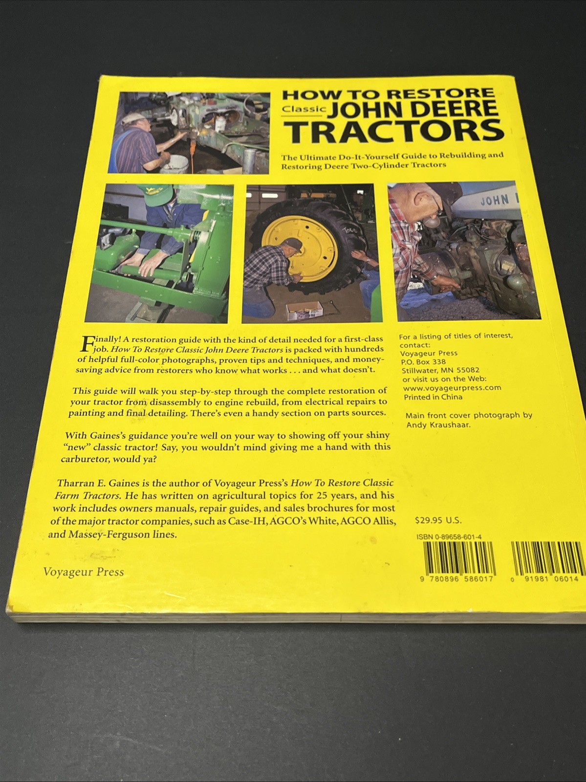How to Restore Classic John Deere Tractors by Tharran Gaines (2003) illustrated
