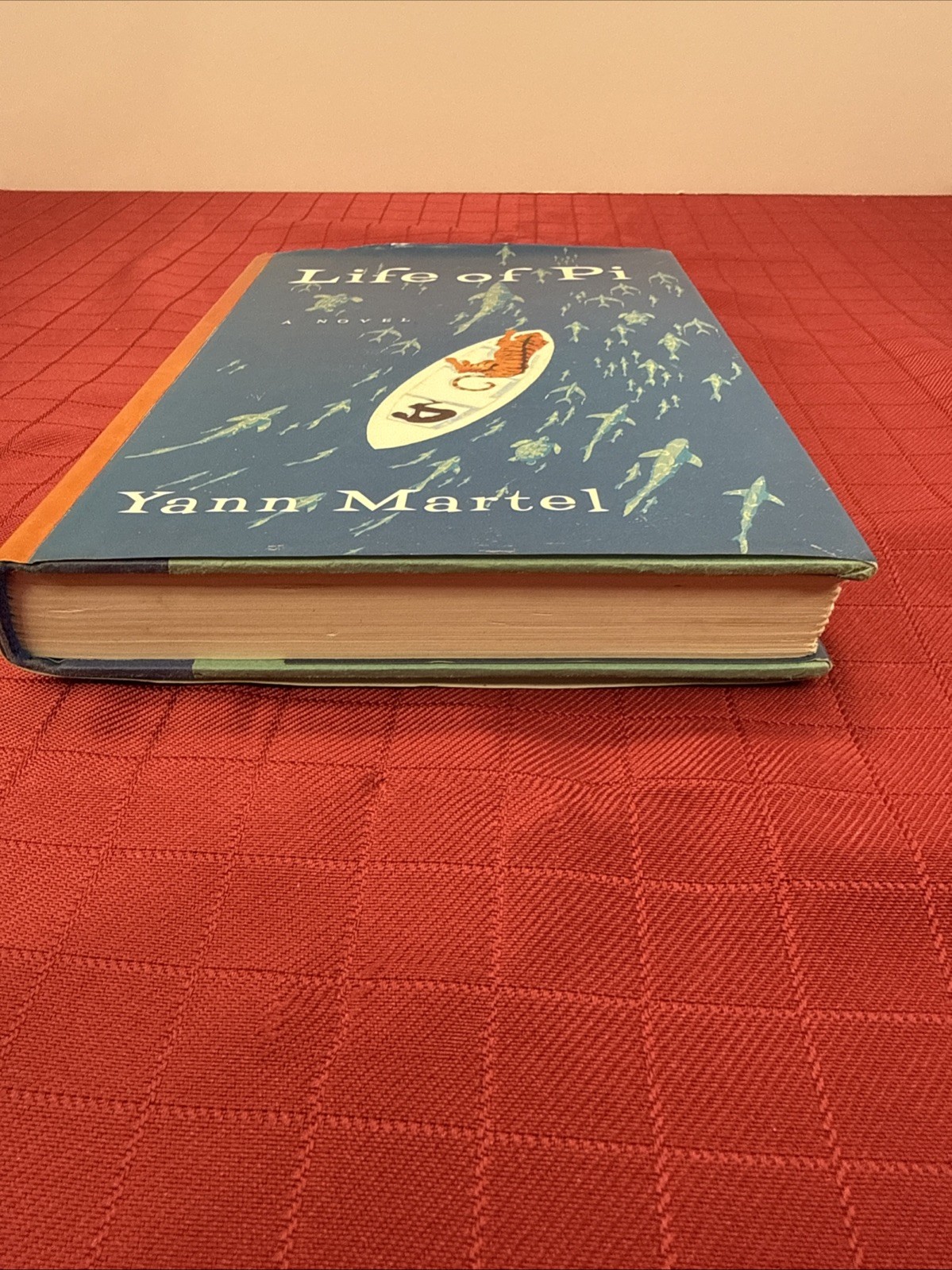 “Life Of Pi” A Novel By Yann Martel 2001 Hardcover With Dust Jacket 1st Edition