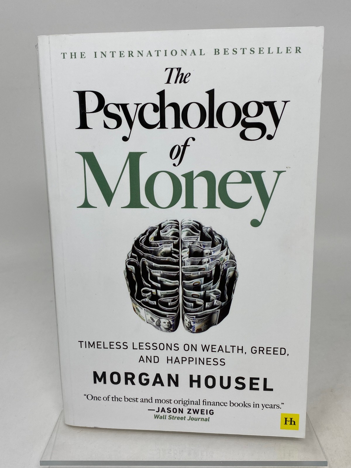 Psychology of Money : Timeless Lessons on Wealth, Greed, and Happiness