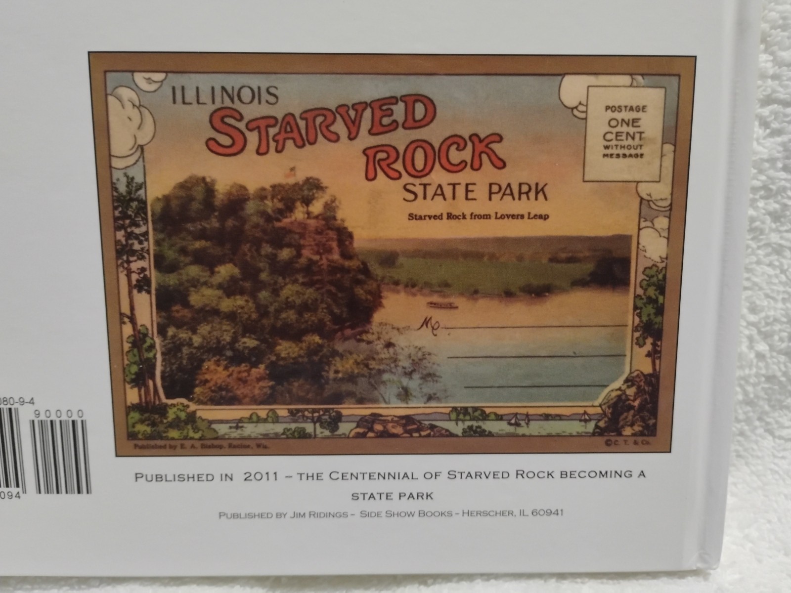 Greetings from Starved Rock Jim Ridings A Look At Vintage Picture Postcards HC