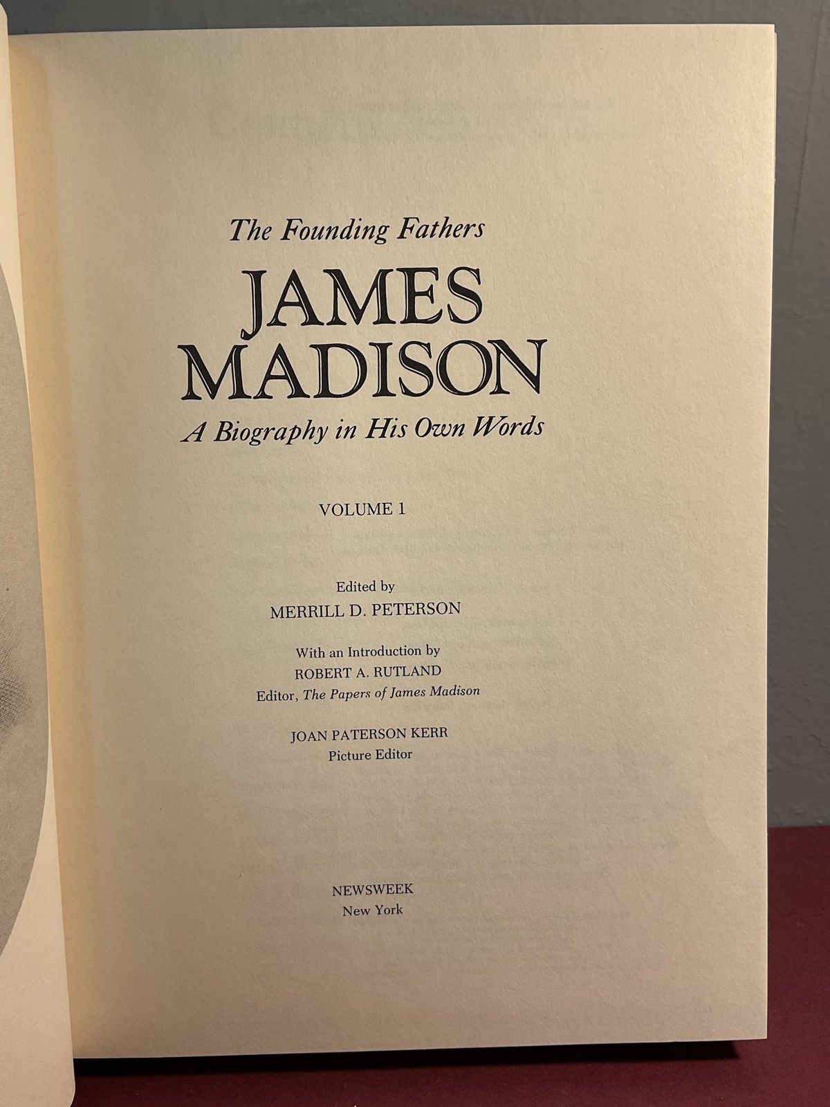 James Madison A Biography in His Own Words The Founding Fathers 2 Volume Set