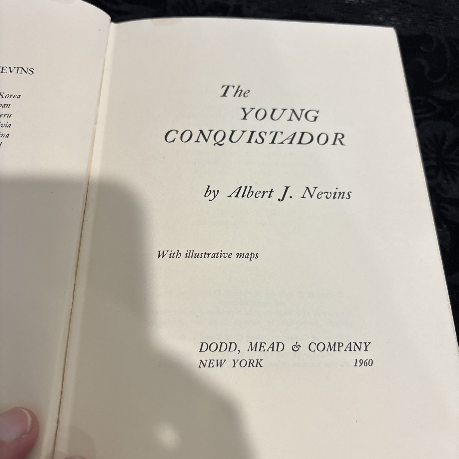 Book. The Young Conquistador by Albert J Nevins 1960. 1st Edition Vintage
