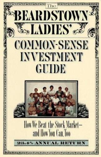 The Beardstown Ladies‘ Common-Sense Investment Guid- 078686043X, Club, hardcover