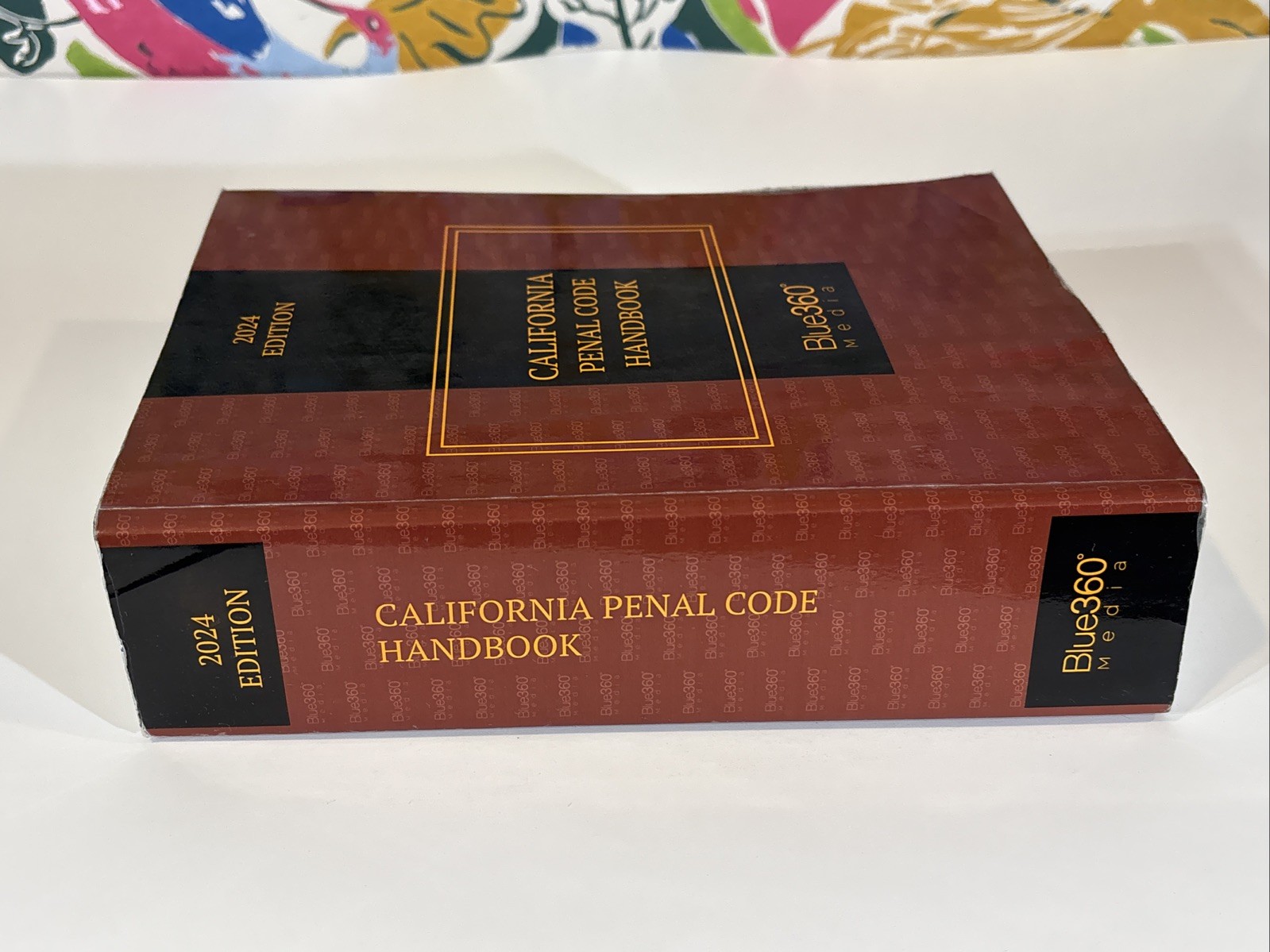 California Penal Code Handbook 2024 Edition Blue360 Media Book