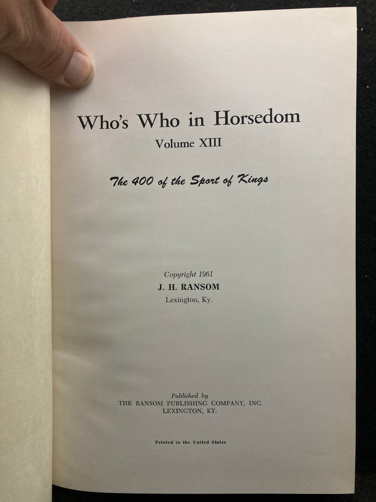 Who’s Who in Horsedom Volume XIII by JH Ransom (Hardcover, 1961)