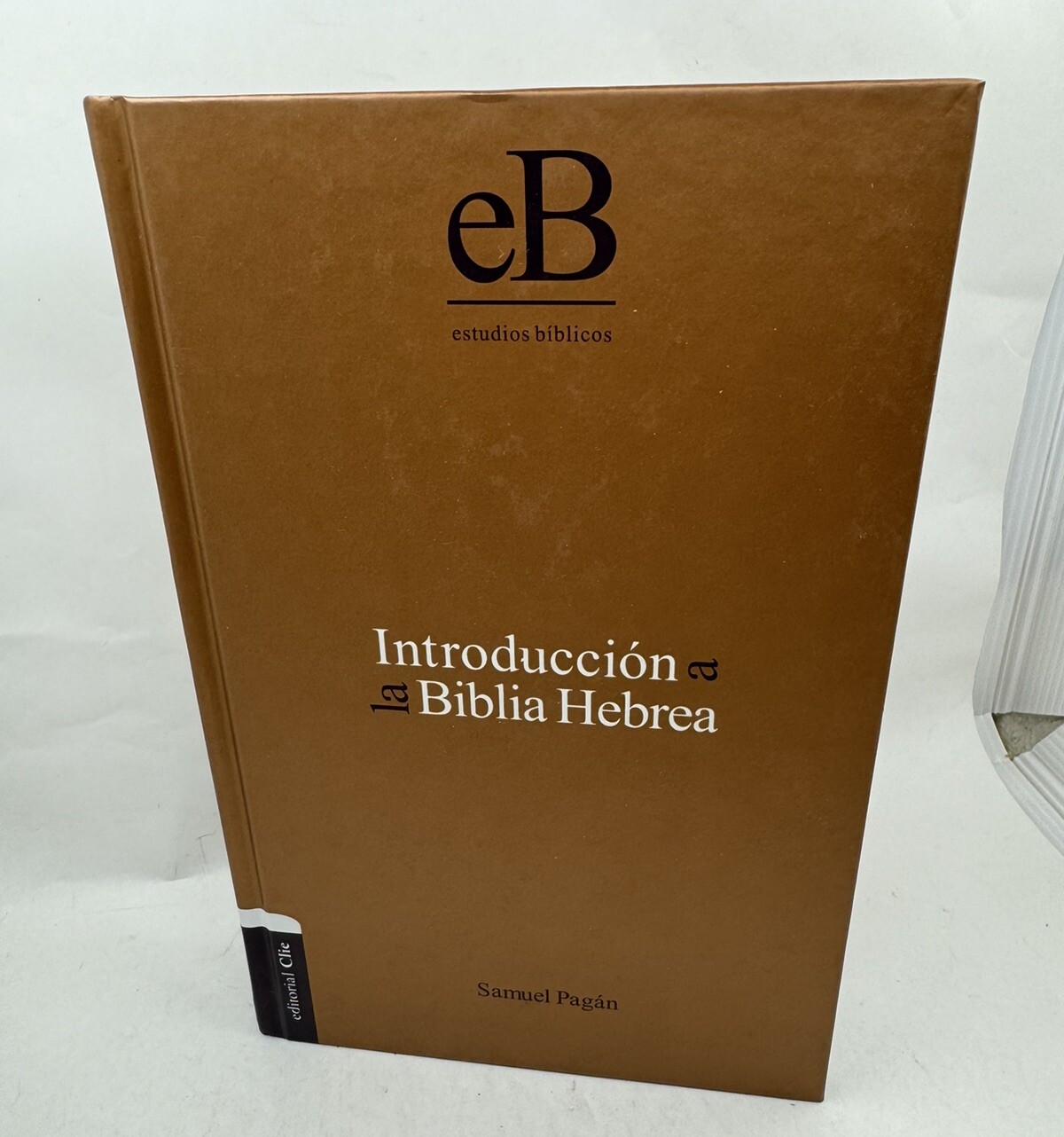 Introducción a la Biblia Hebrea by Zondervan Staff and Samuel Pagán tapa dura