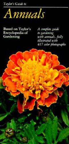 Taylor’s Guide to Annuals (Taylor’s Gardening Guides) – Paperback – ACCEPTABLE