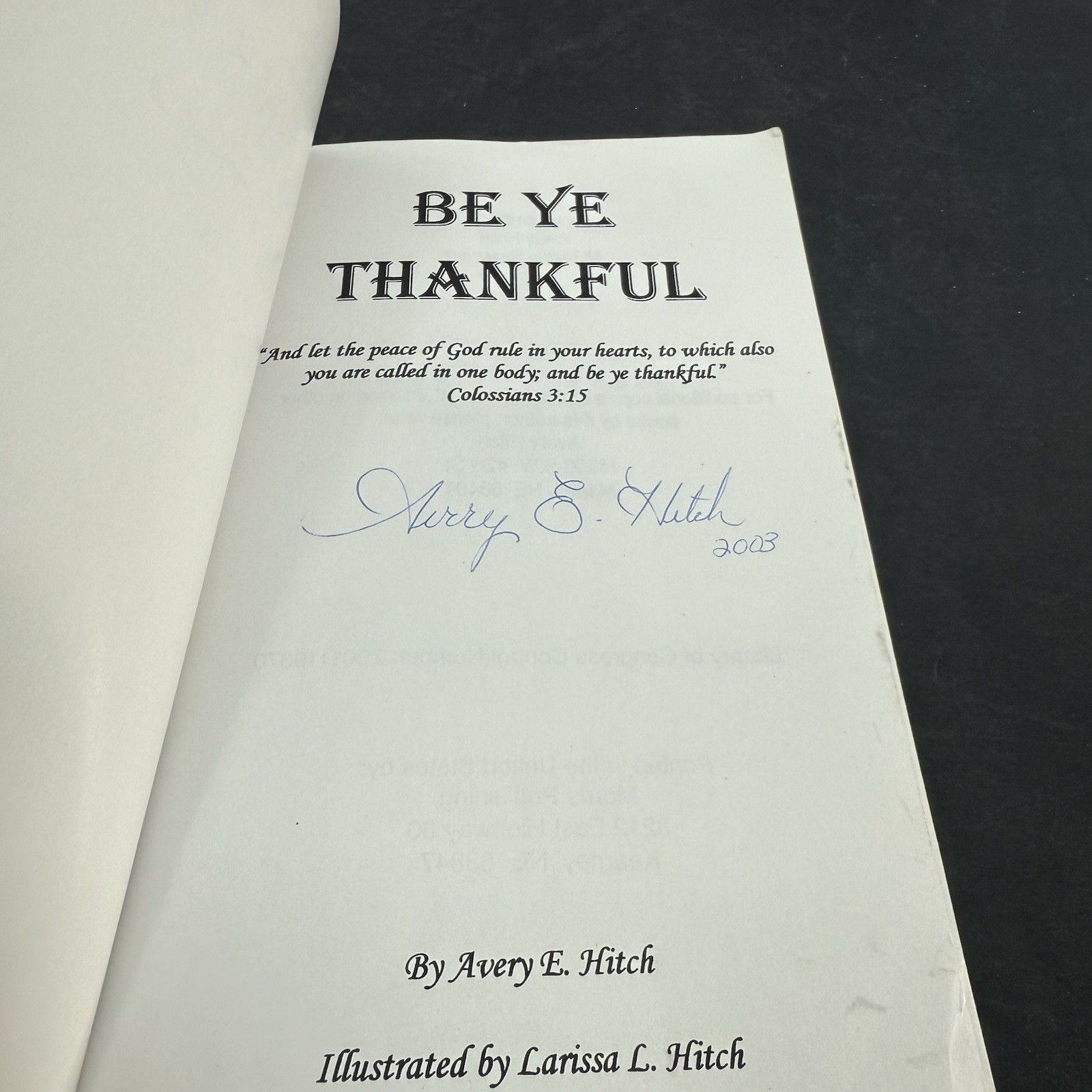 Be Ye Thankful by Avery E. Hitch Book Signed By Author