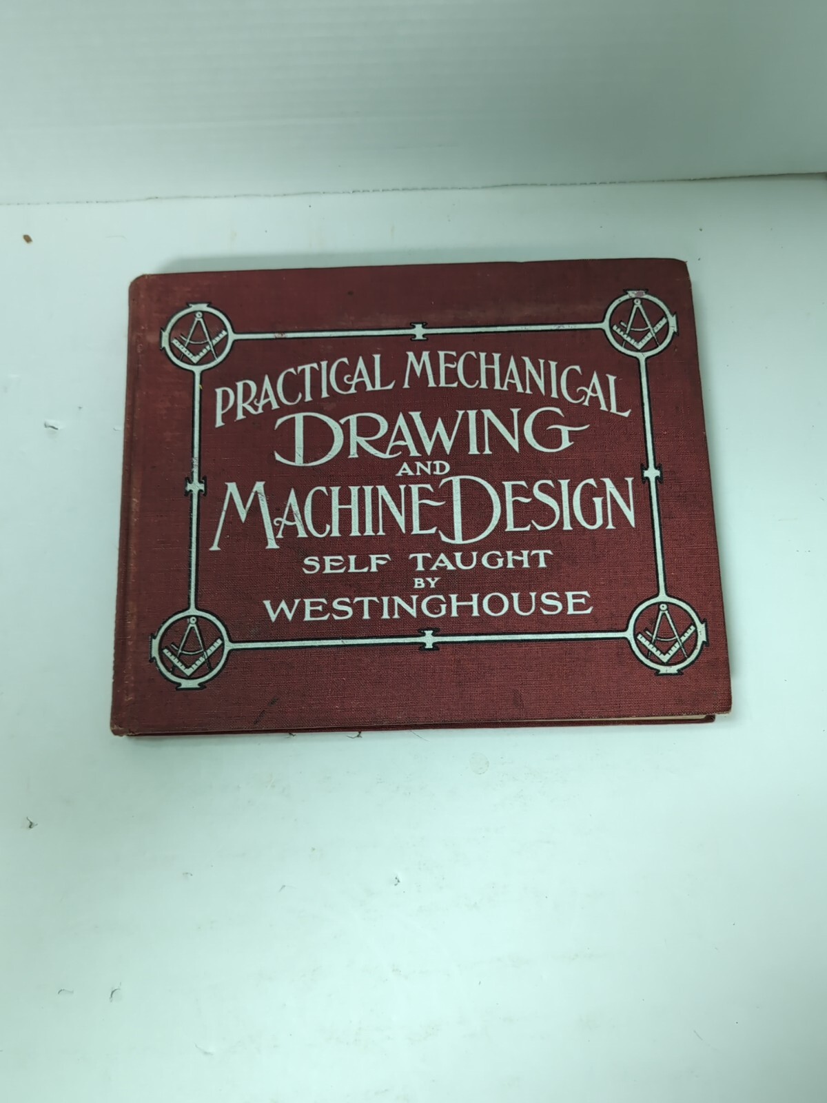 Practical Mechanical Drawing and Machine Design by Westinghouse, Drake, 1906 HC