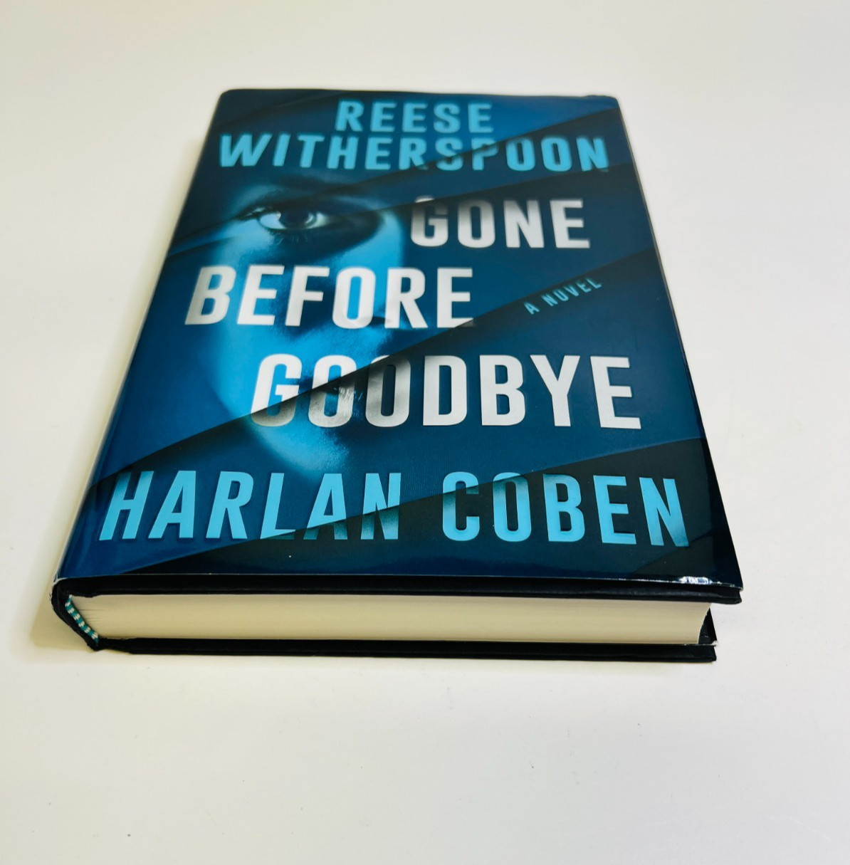 Gone Before Goodbye by Reese Witherspoon & Harlen Coben FIRST EDITION