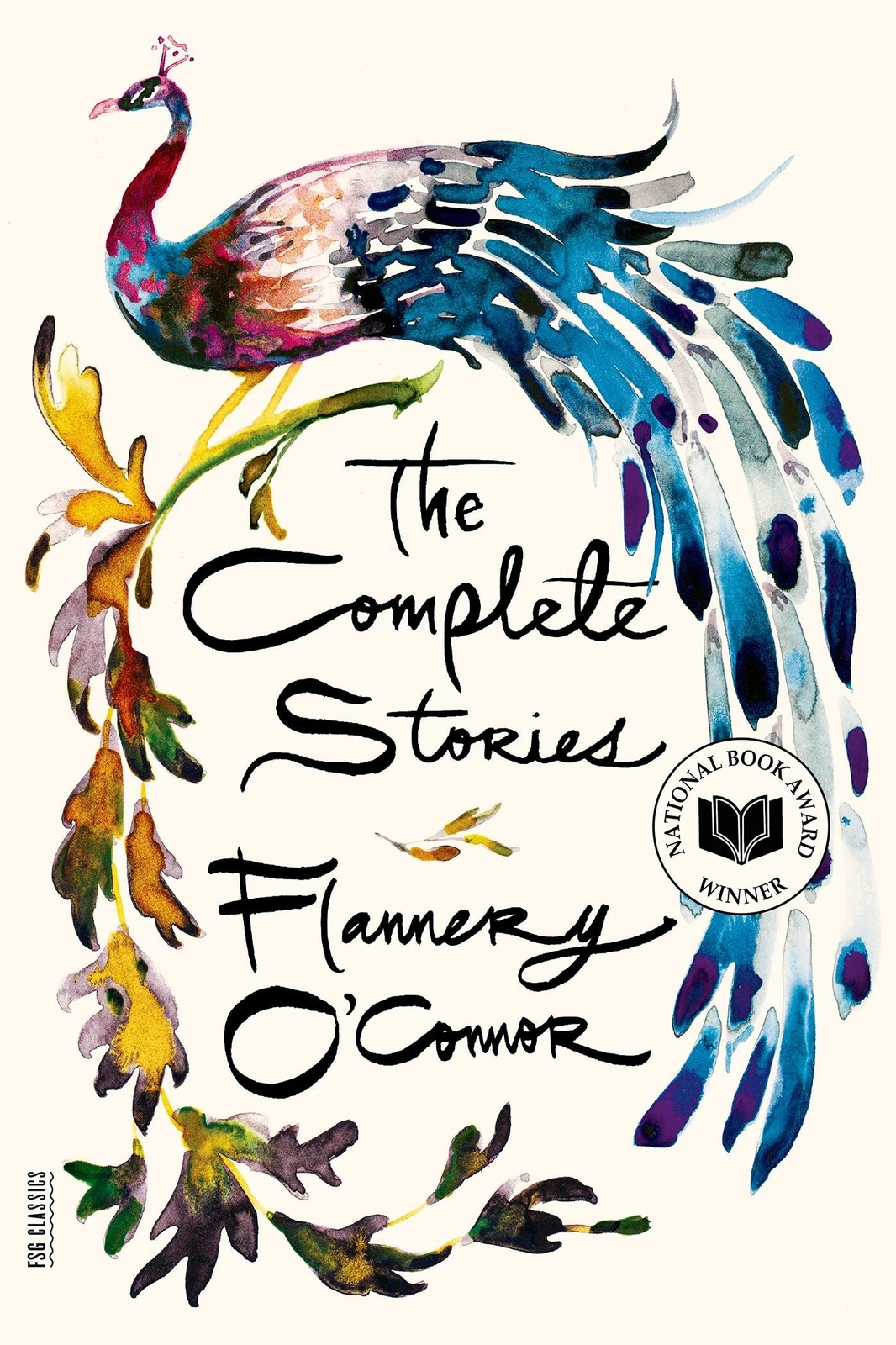 The Complete Stories (FSG Classics) – paperback O’Connor, Flannery