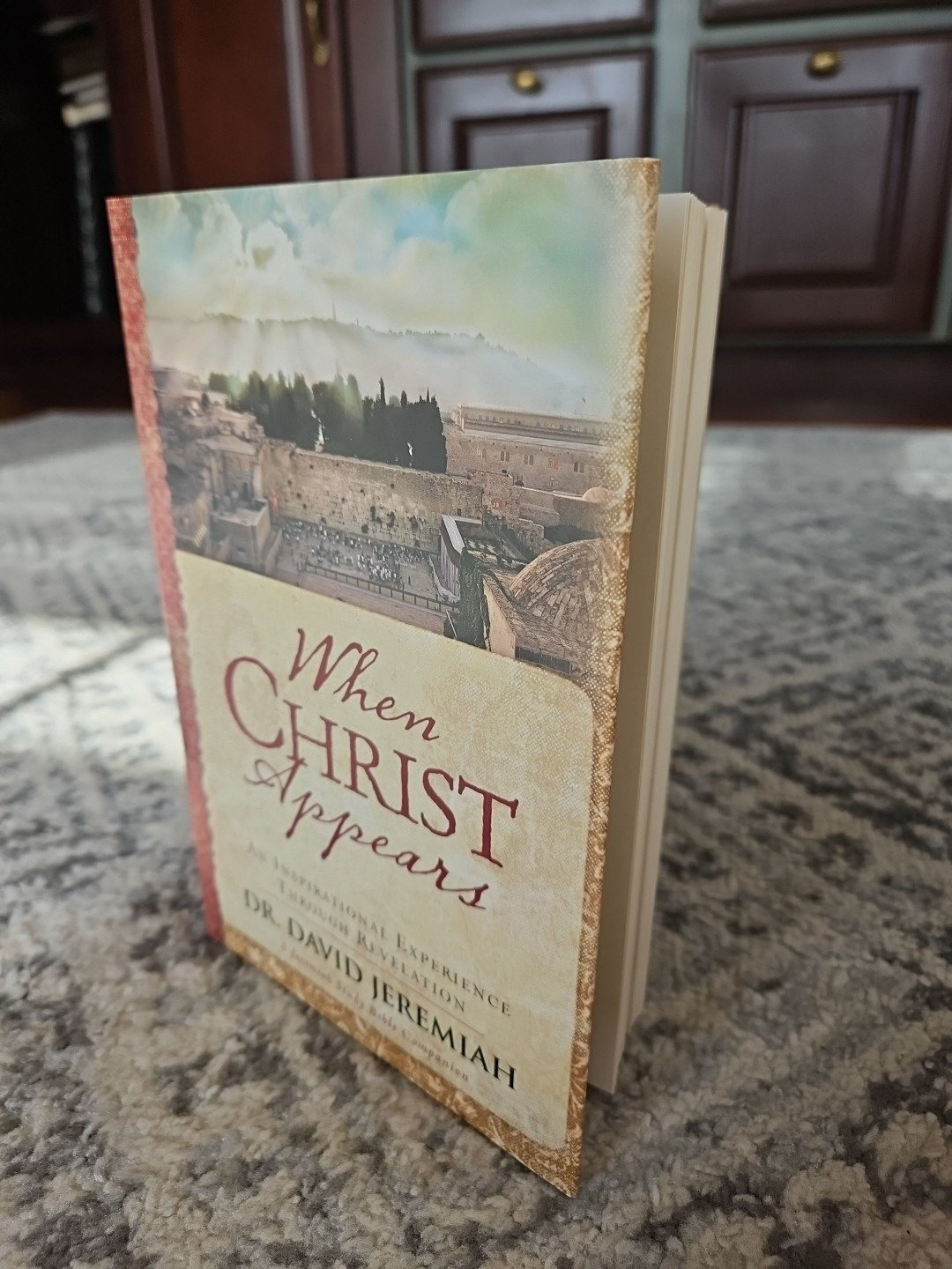 When Christ Appears Dr. David Jeremiah Book of Revelation: End Times New