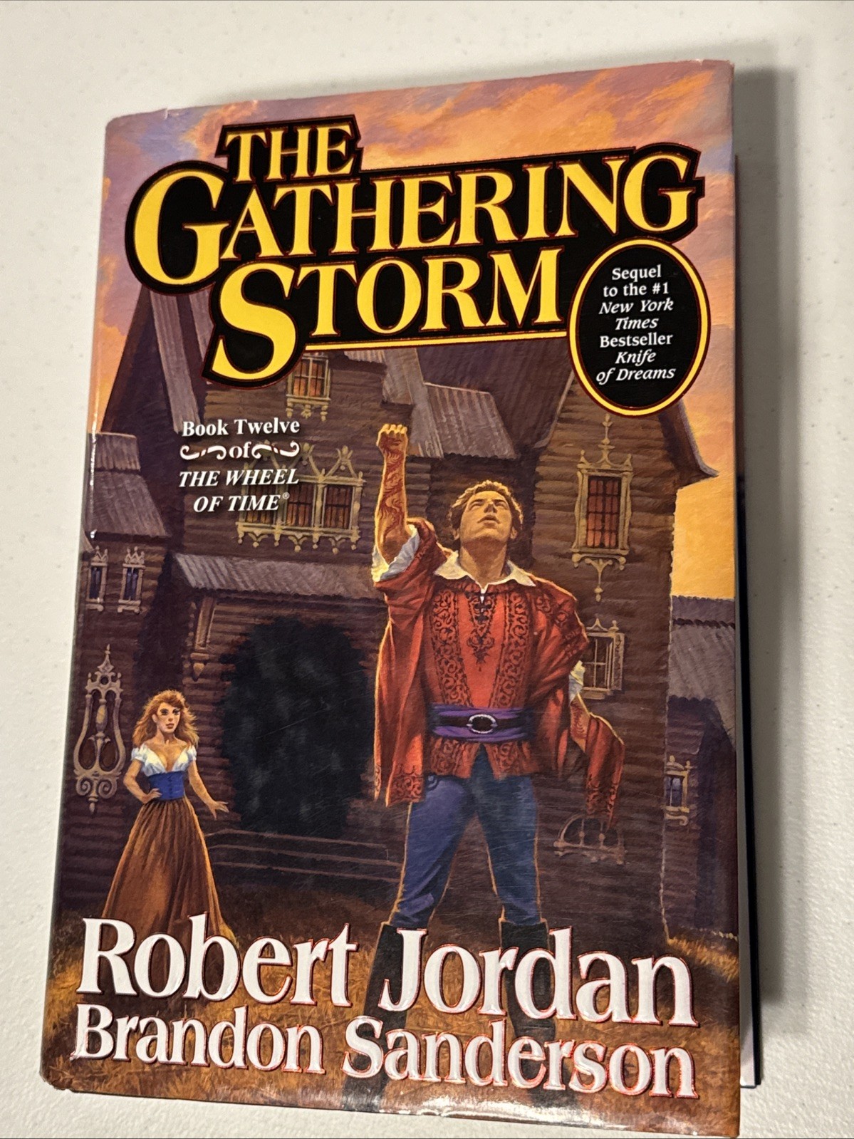 [Signed By Robert Jordan]/Wheel of Time Ser.: The Gathering Storm : Book Twelve
