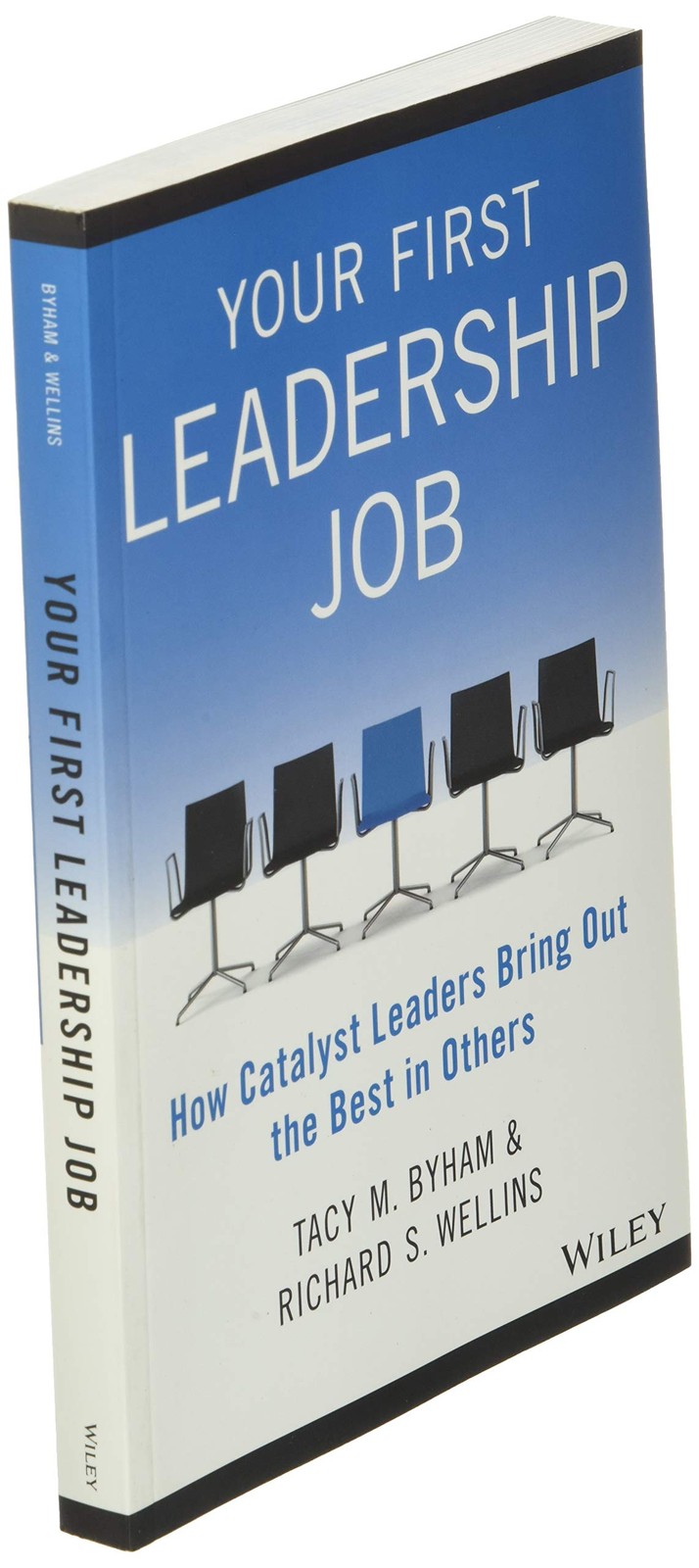Your First Leadership Job: How Catalyst Leaders Bring Out the …