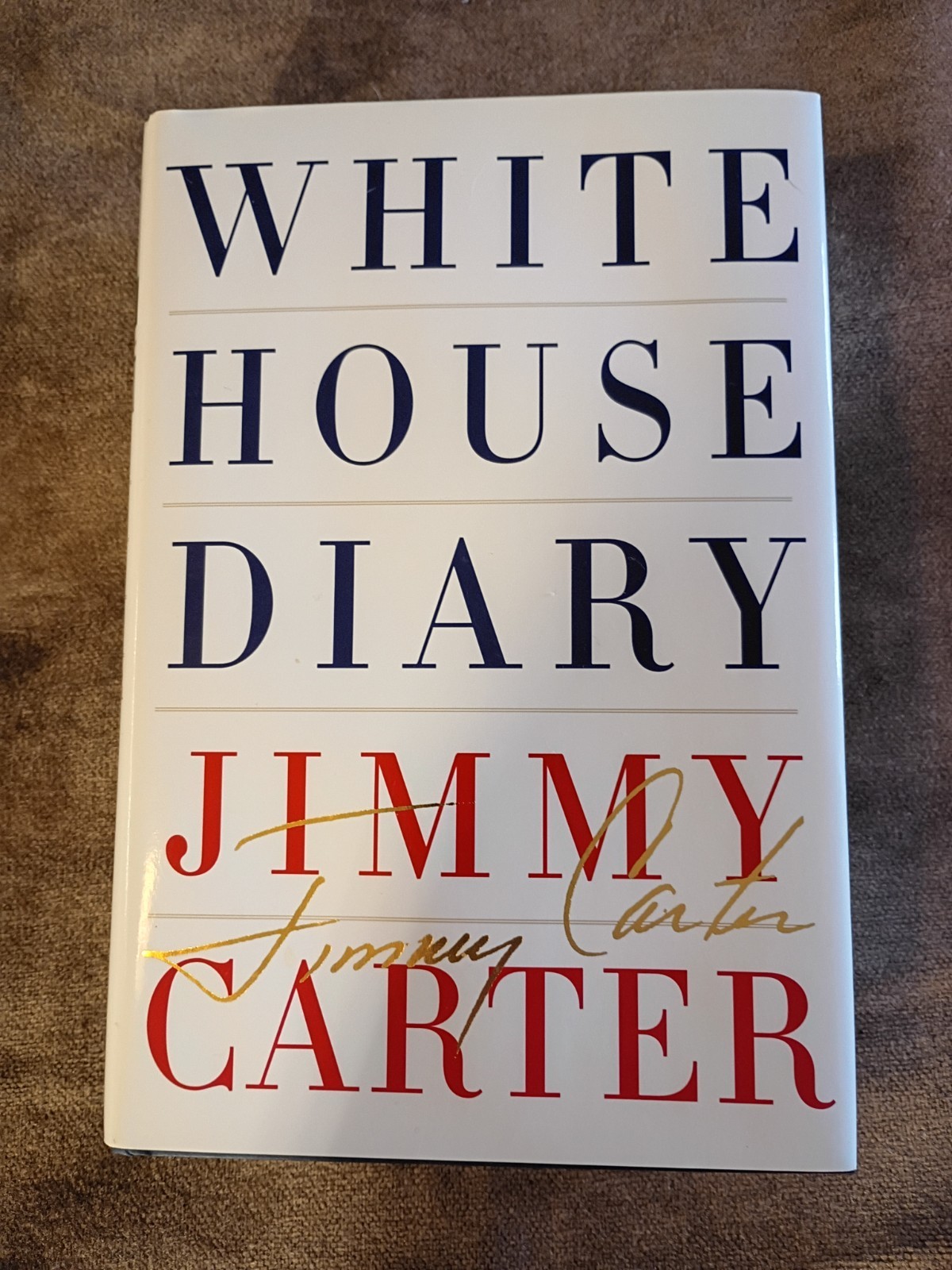 Signed Jimmy Carter White House Diary 1st Edition 1st Printing BookPeople Event