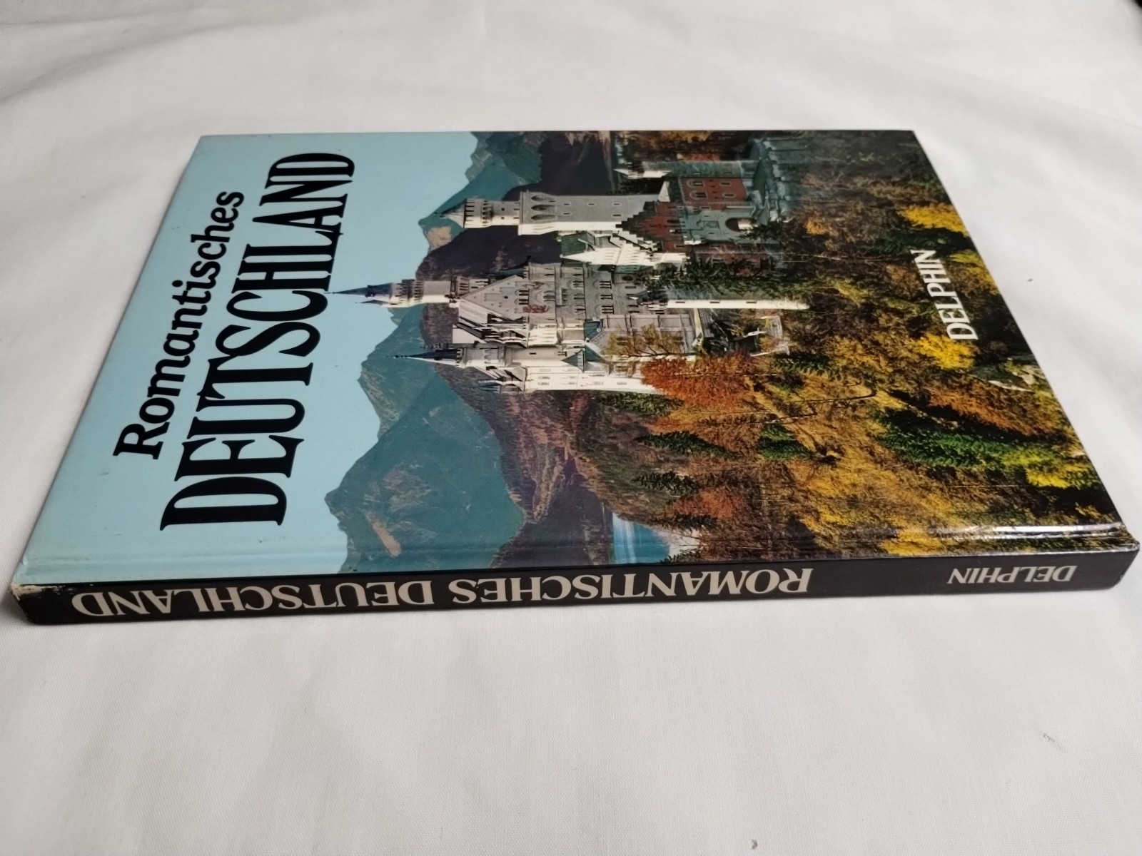 Romantisches Deutschland – Romantic Germany 1979 Vintage German Hardcover Great!