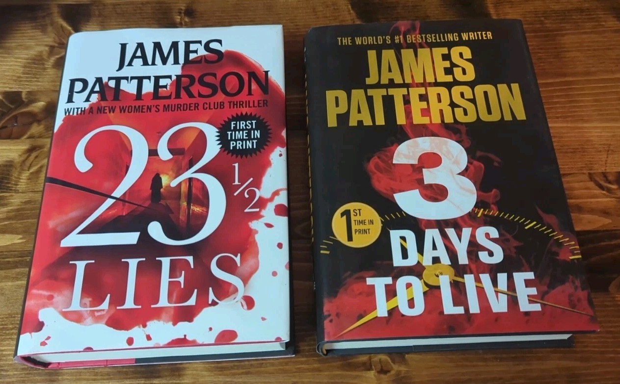 2 JAMES PATTERSON FIRST EDITION 3 Days to Live, 23 1/2 Lies 2 Stand Alone Books