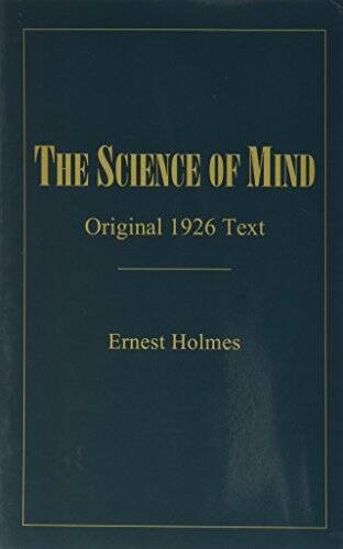 The Science of Mind: Original 1926 Text 1998 Edition – Paperback – GOOD