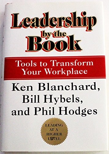Leadership by the Book: Tools to Trans…, Hodges, Phil