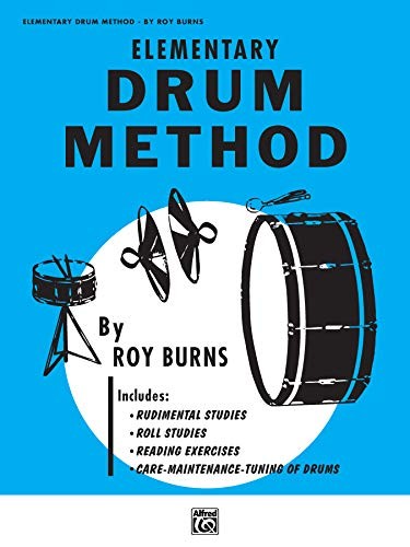Elementary Drum Method – Staple Bound By Burns, Roy – GOOD