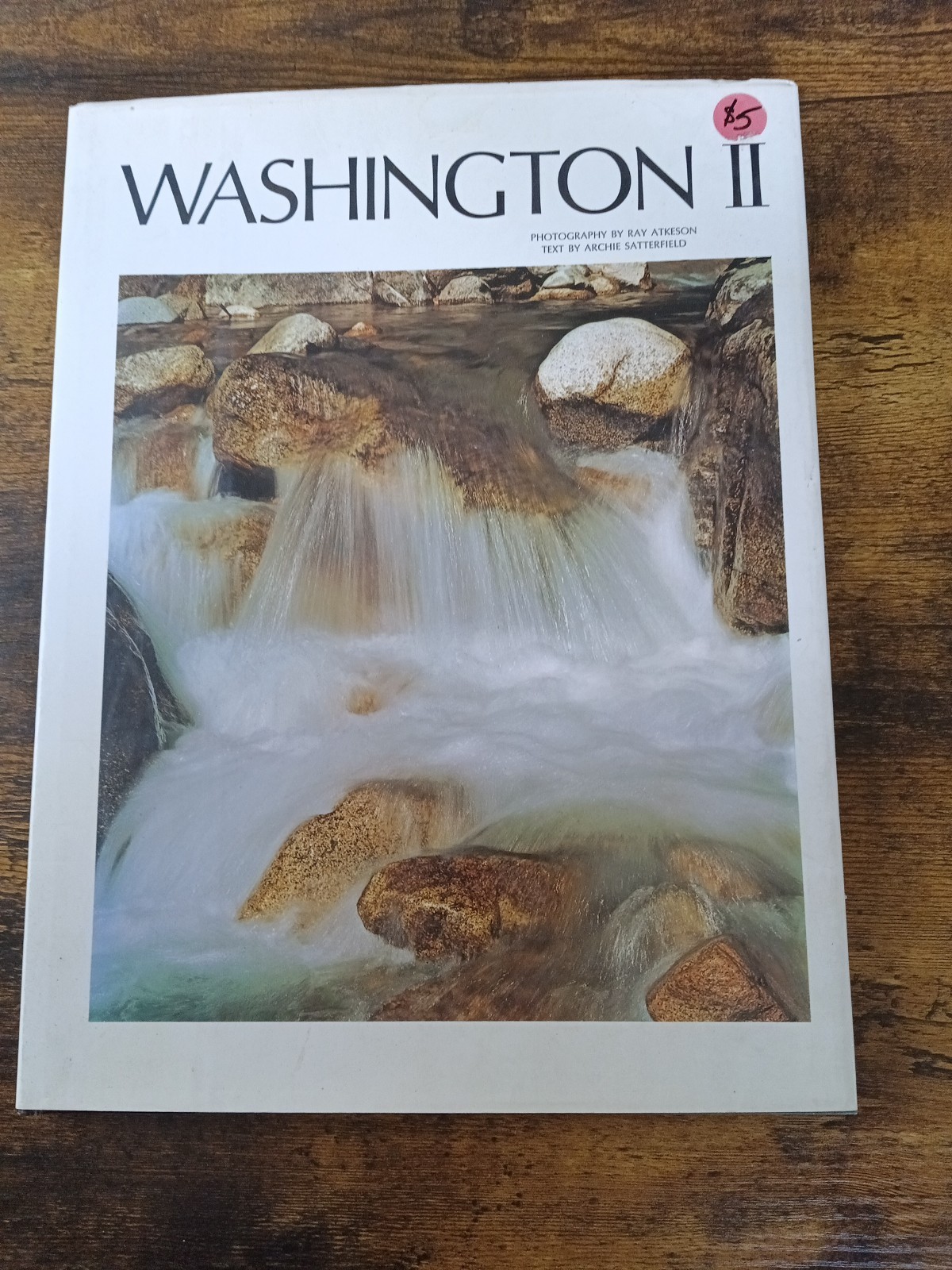 Washington II By Ray Atkeson 1973 Hardcover Coffee Table Book