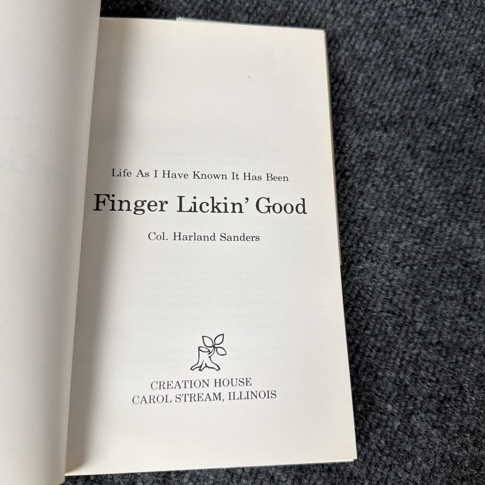 Life As I Have Known It Has Been Finger Lickin‘ Good by Col Harland Sanders 1974