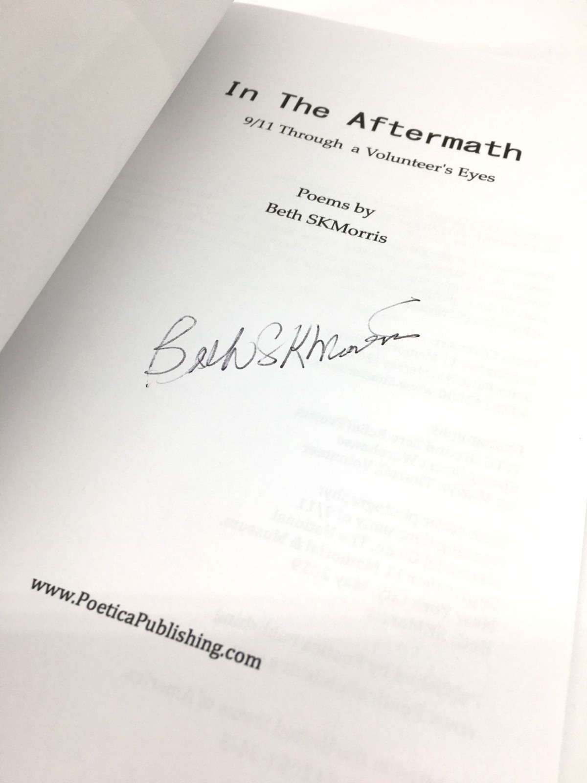 9/11 In the Aftermath Poems Signed by Beth SKMorris Through a Volunteer’s Eyes
