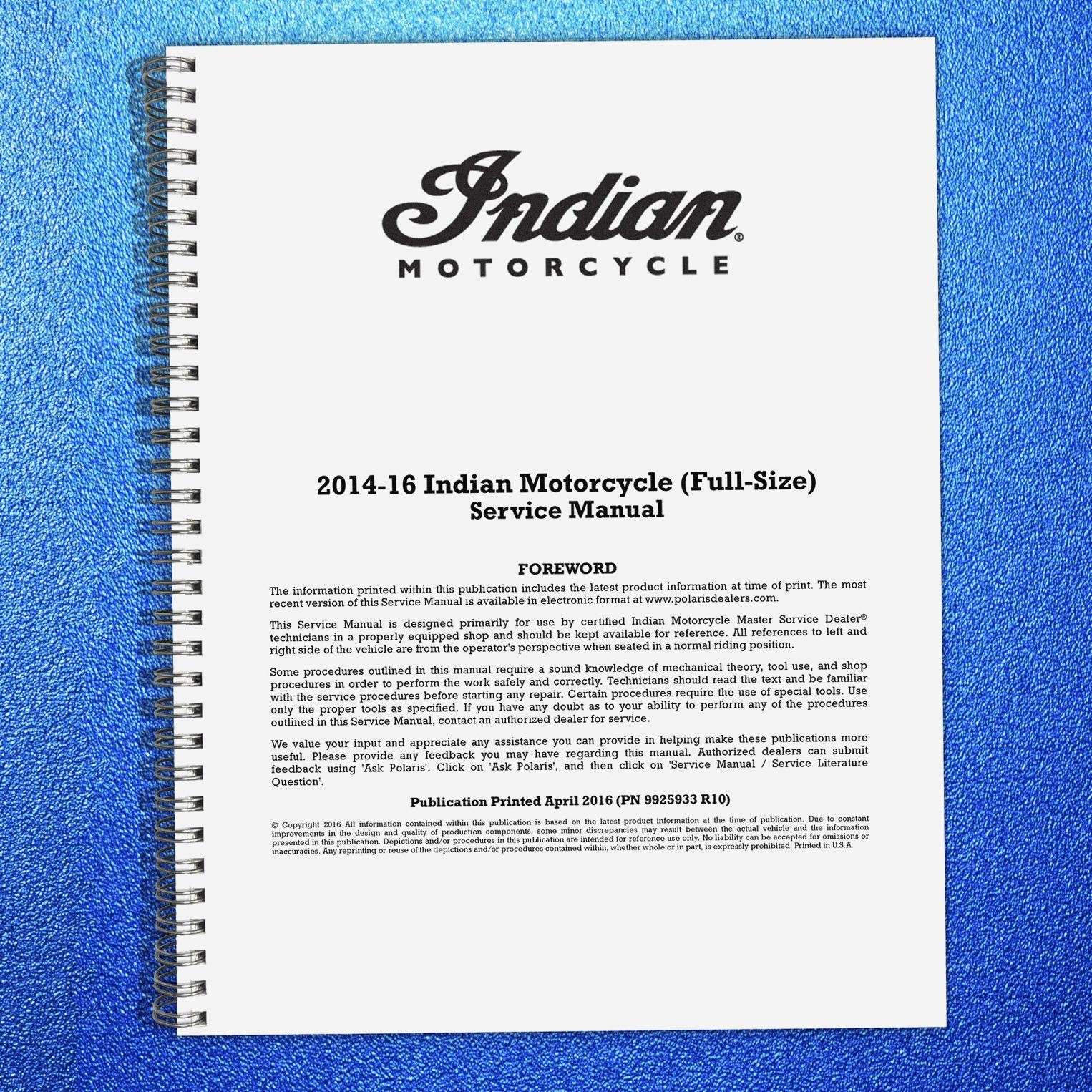 INDIAN Full Size Motorcycle Service Manual 2014-2016, SPIRAL FIXED, TOUGH FRONT