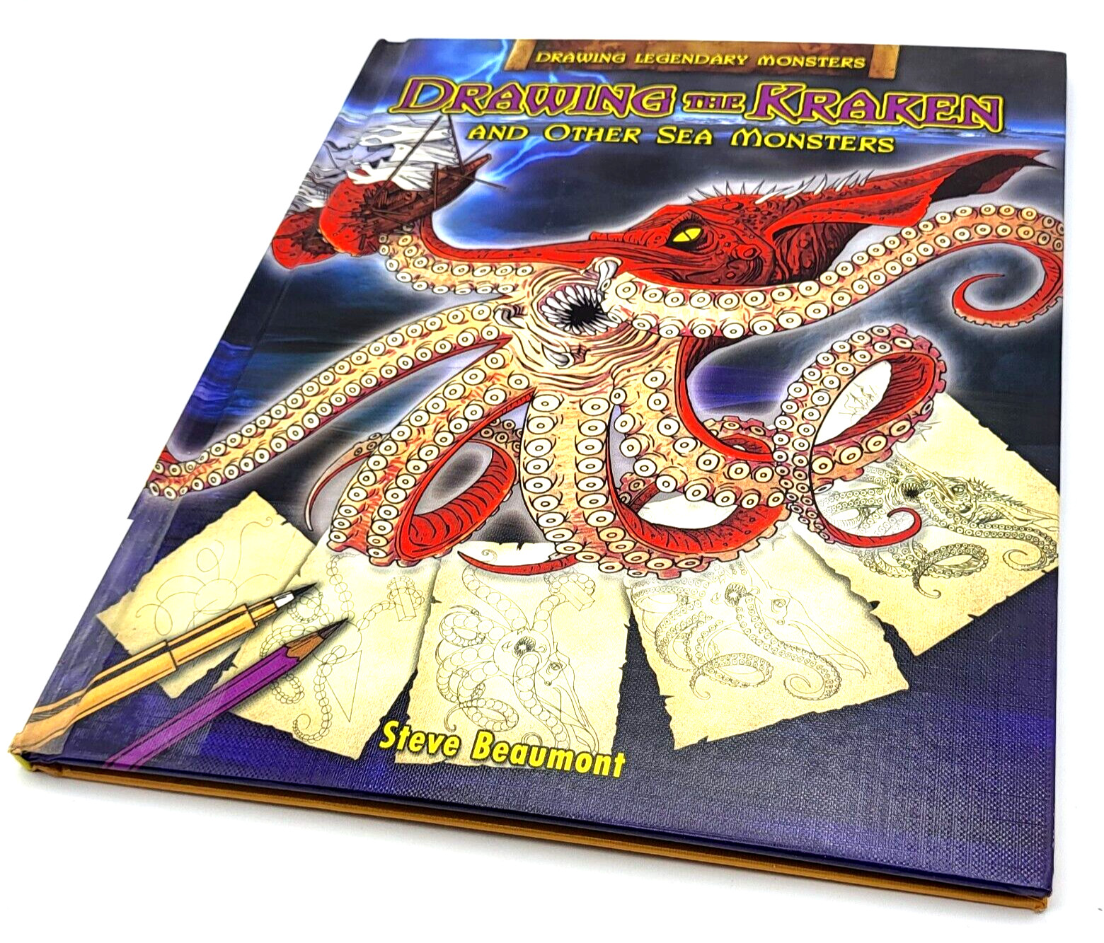 Drawing the Kraken and Other Sea Monsters by Steve Beaumont All Color Hardback