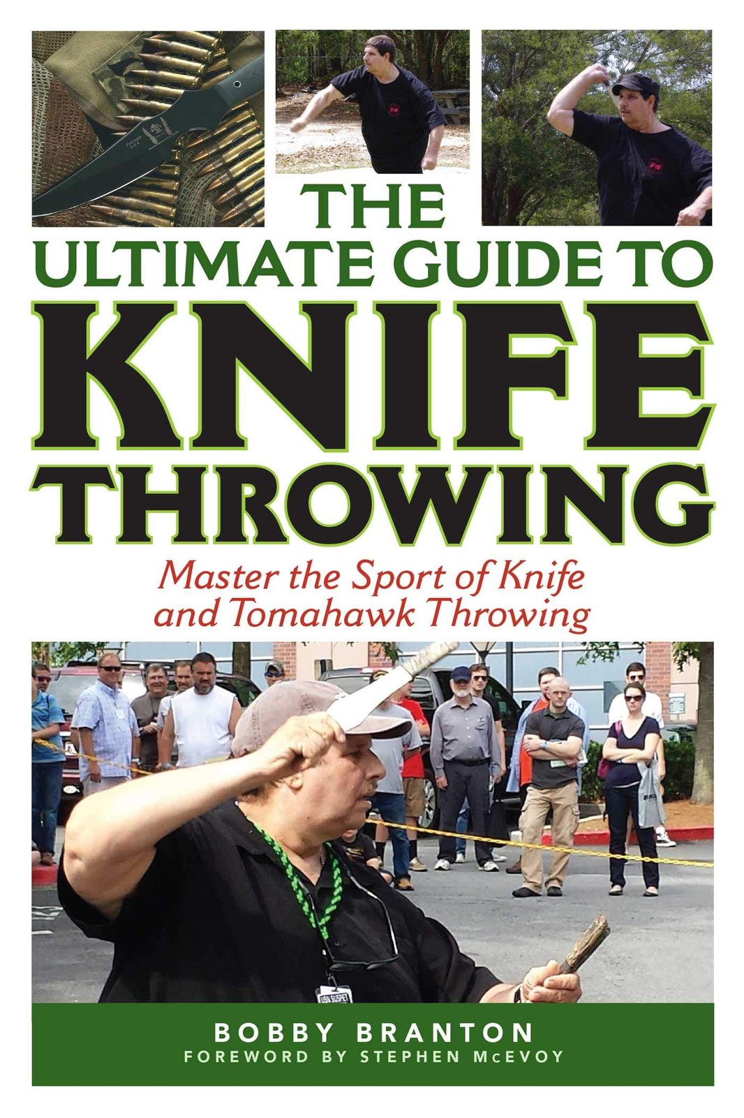 The Ultimate Guide to Knife Throwing: Master the Sport of Knife and Tomahawk…